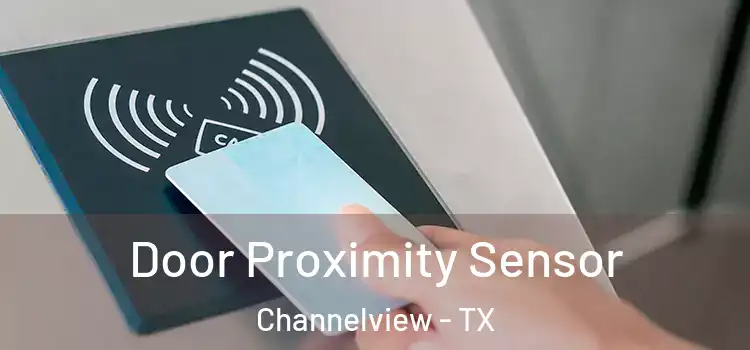  Door Proximity Sensor Channelview - TX