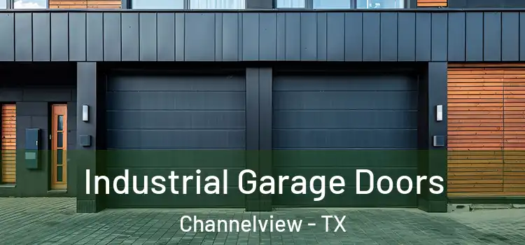  Industrial Garage Doors Channelview - TX