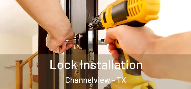Lock Installation Channelview - TX