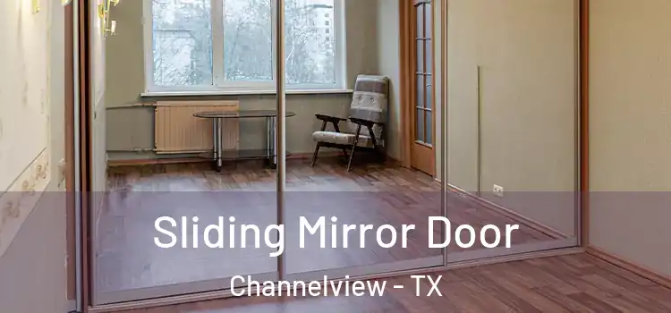  Sliding Mirror Door Channelview - TX